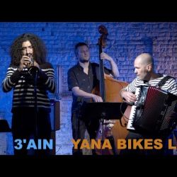 3'AIN - Yana Bikes live - Digital Choux Fest